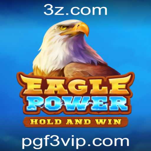 EaglePower: Descubra o Fascinante Mundo do Novo Jogo de Aventura